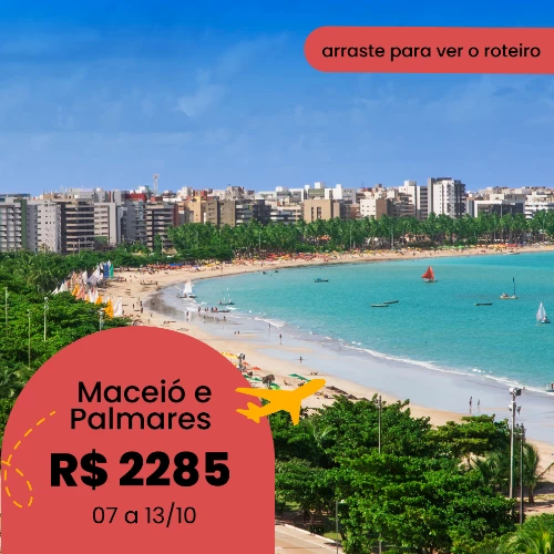 Vamos para Maceió e Palmares - 07 a 13 de outubro 2022