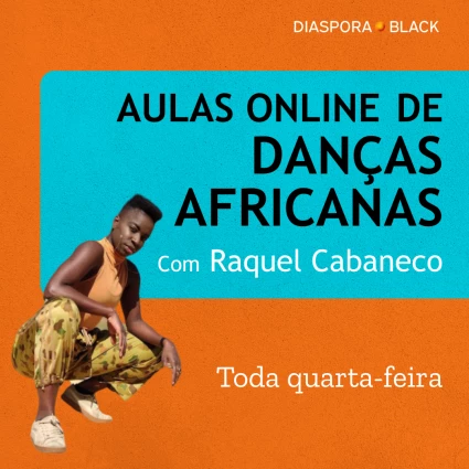AULAS ONLINE DE DANÇAS AFRICANAS COM RAQUEL CABANECO